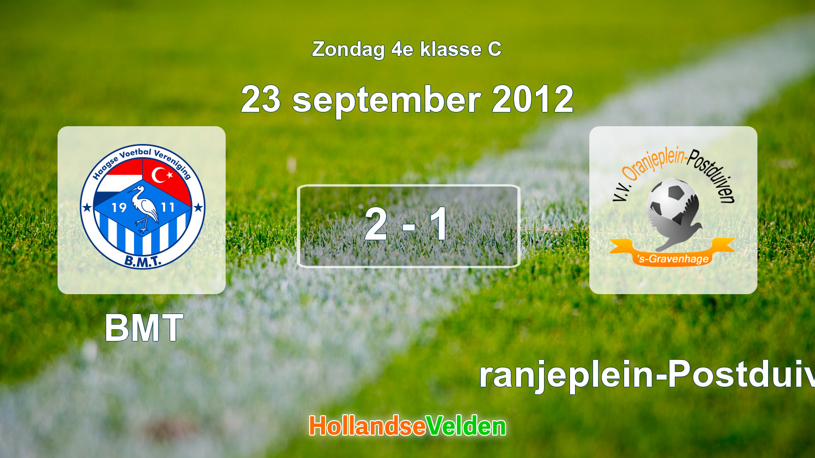 Gespeelde wedstrijd: BMT - Oranjeplein-Postduiven 2 - 1 (23 september 2012)