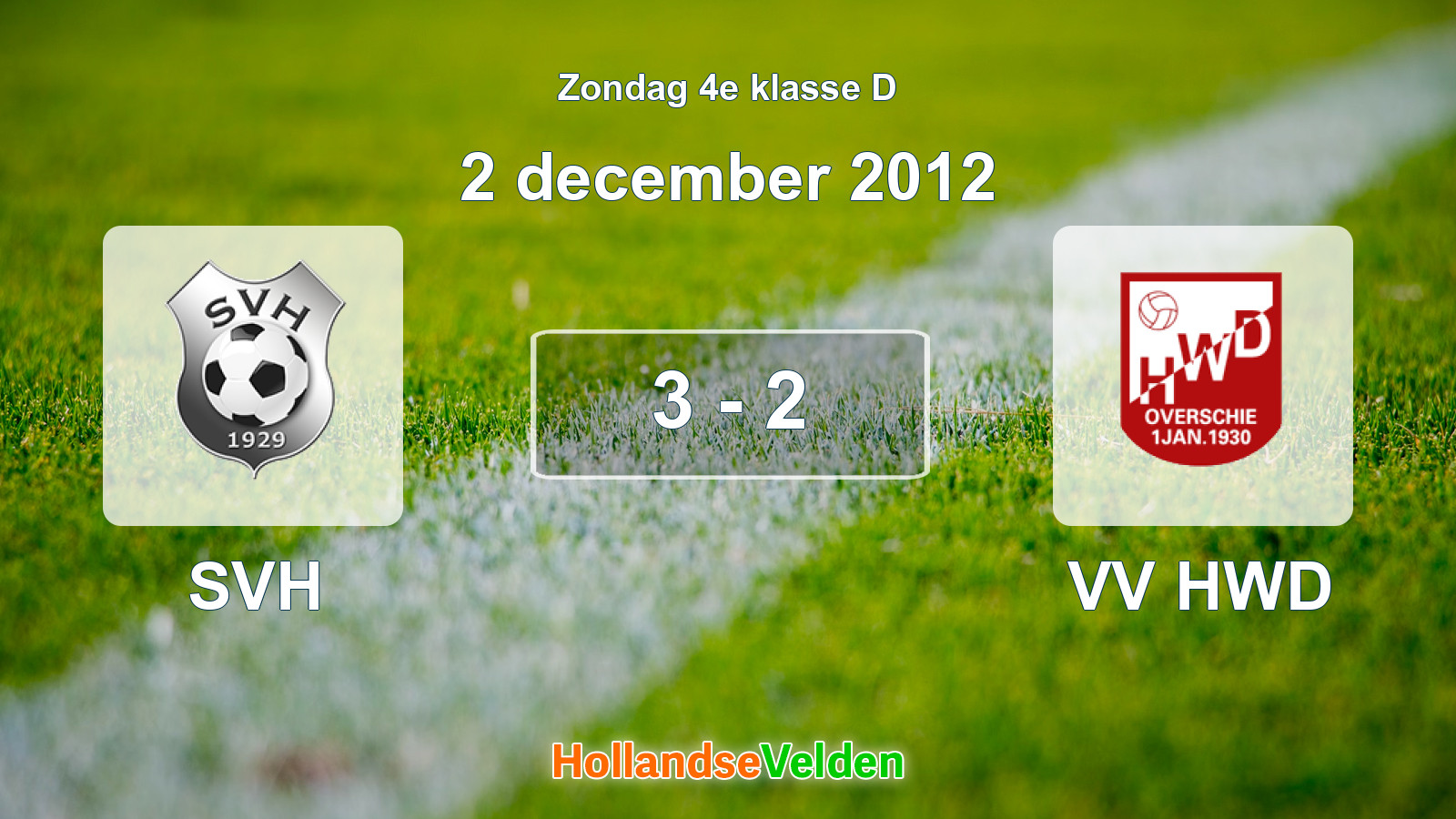 Gespeelde wedstrijd: SVH - VV HWD 3 - 2 (2 december 2012)
