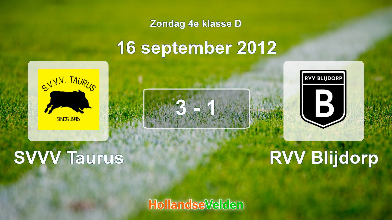 Gespeelde wedstrijd: SVVV Taurus - RVV Blijdorp 3 - 1 (16 september 2012)