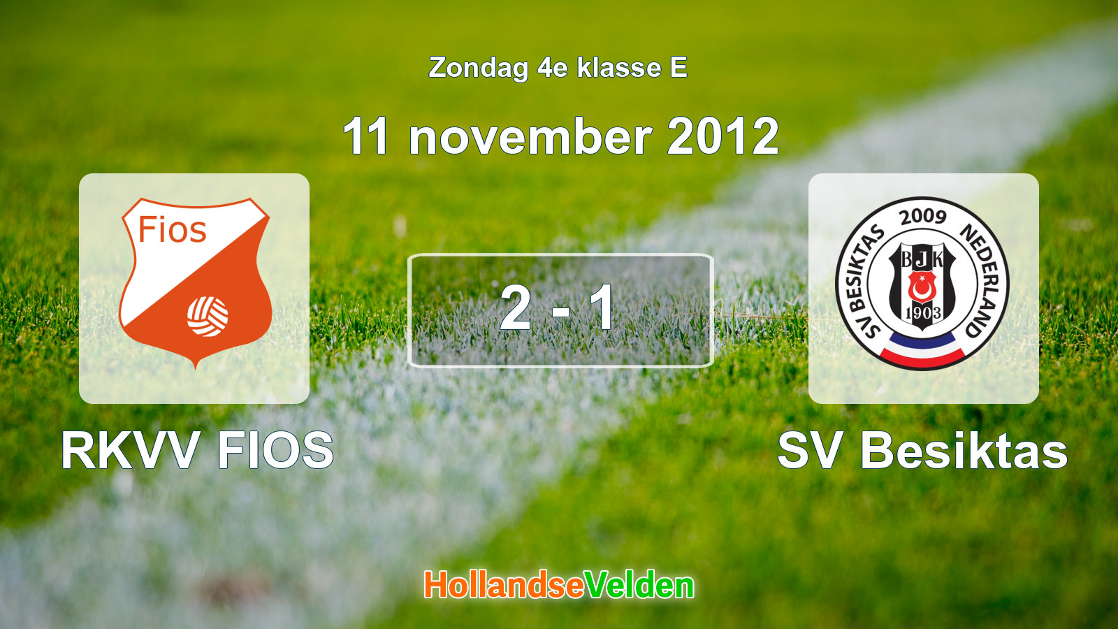 Gespeelde wedstrijd: RKVV FIOS - SV Besiktas 2 - 1 (11 november 2012)