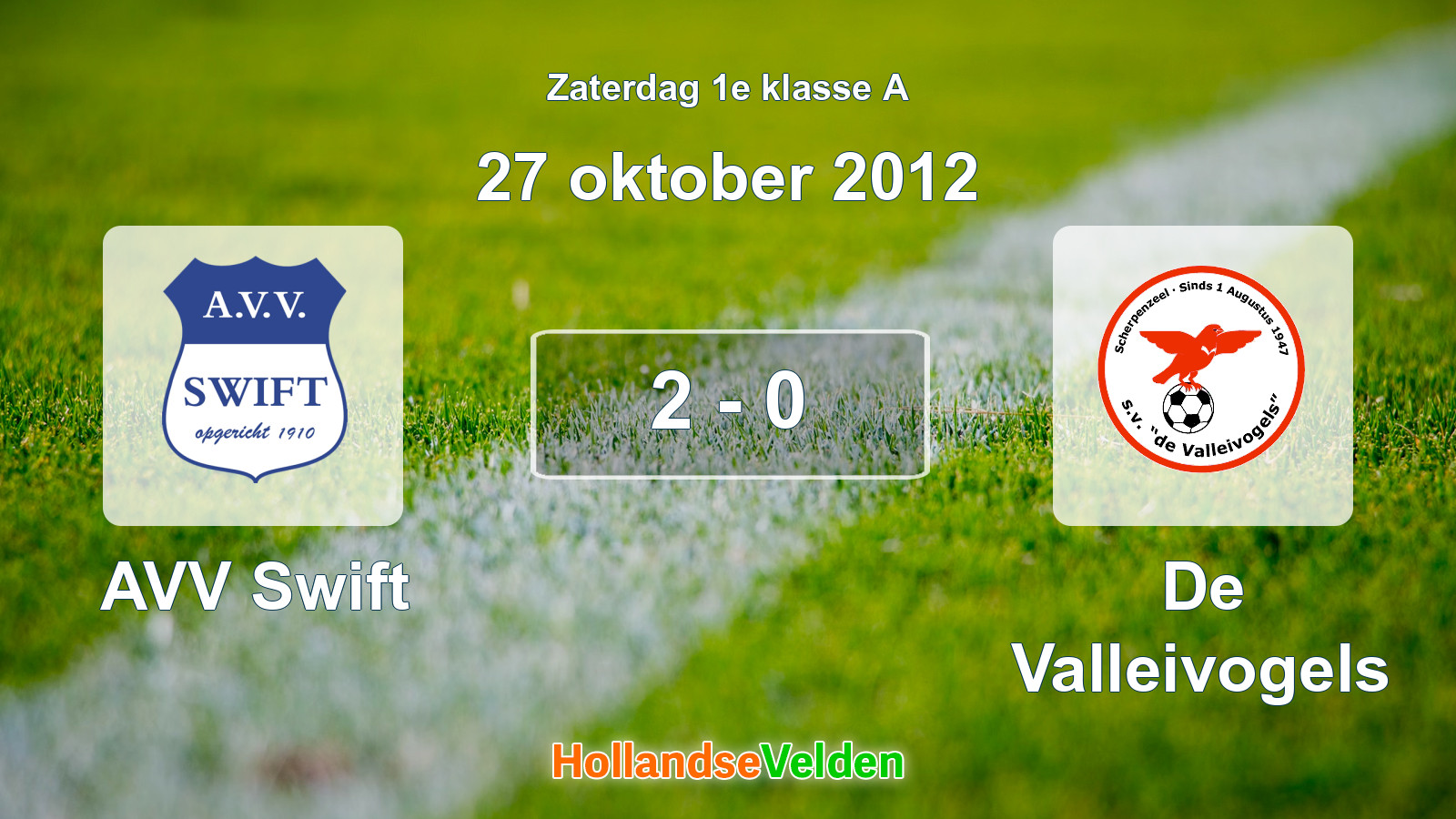 Gespeelde wedstrijd: AVV Swift - De Valleivogels 2 - 0 (27 oktober 2012)