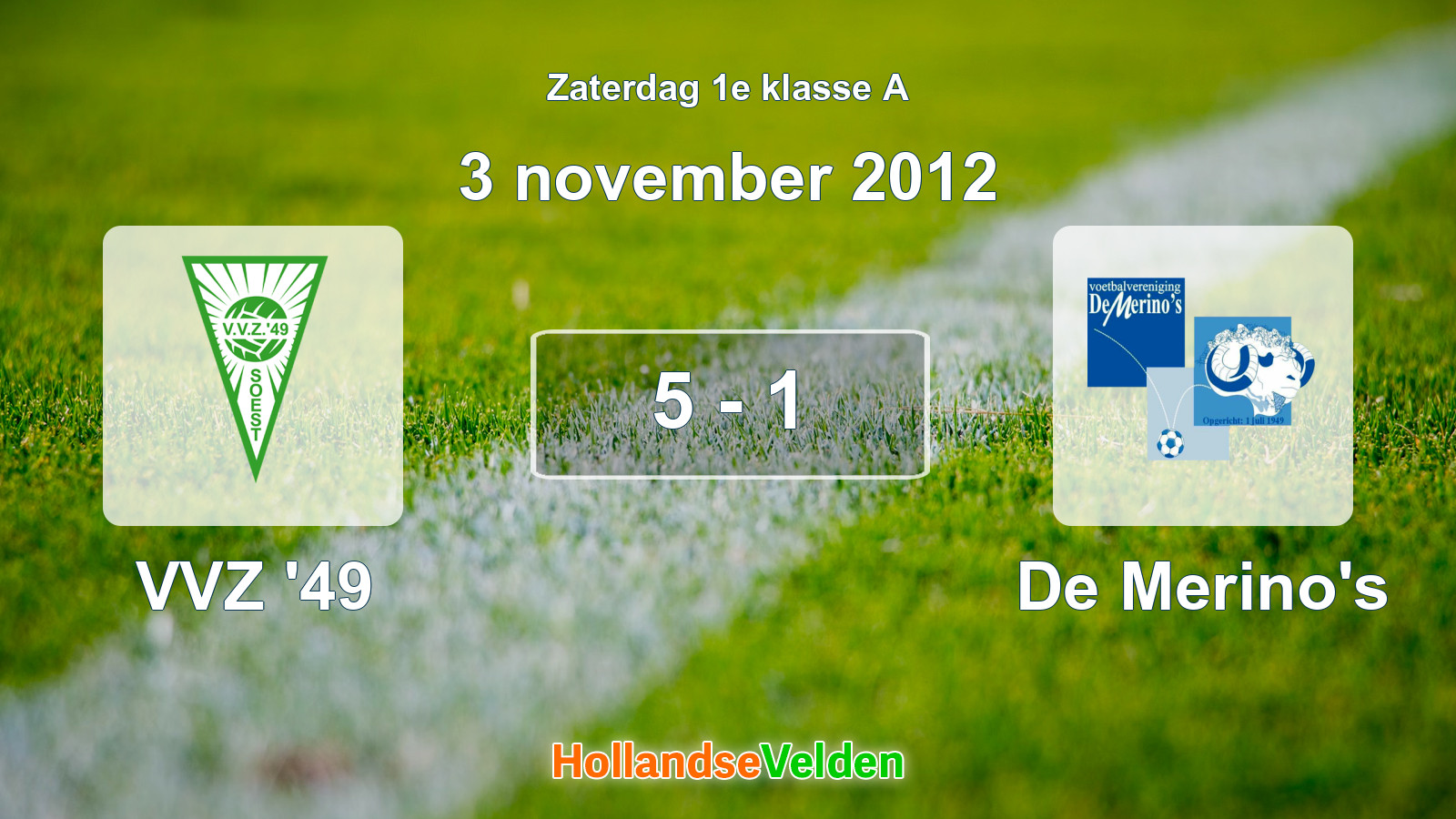 Gespeelde wedstrijd: VVZ '49 - De Merino's 5 - 1 (3 november 2012)