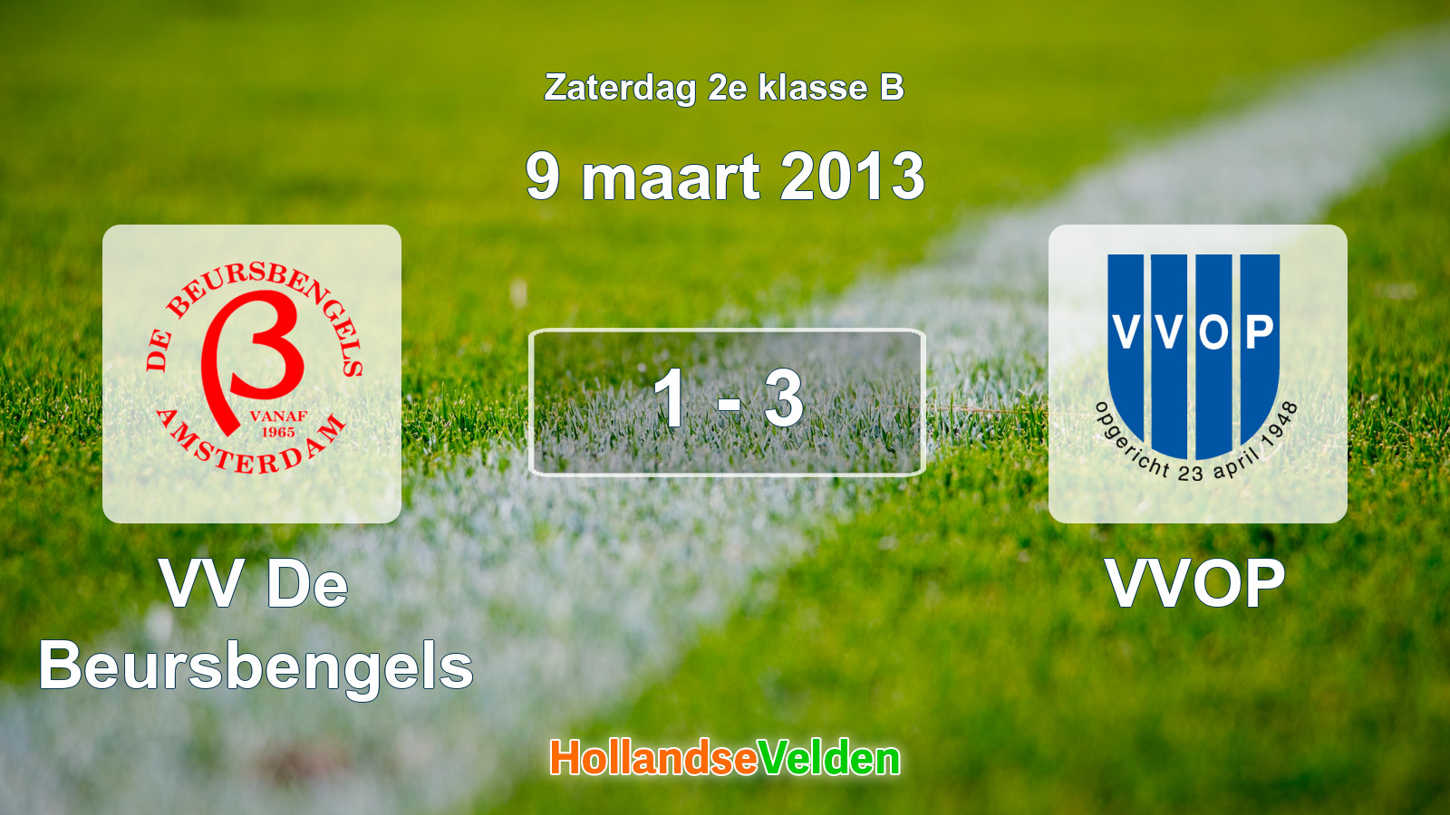 Gespeelde wedstrijd: VV De Beursbengels - VVOP 1 - 3 (9 maart 2013)