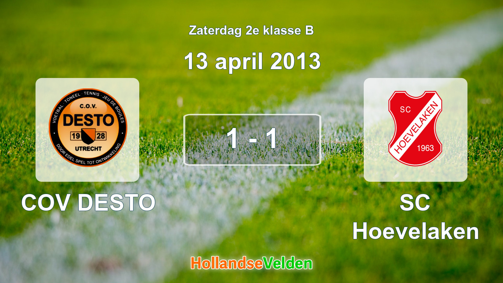 Gespeelde wedstrijd: COV DESTO - SC Hoevelaken 1 - 1 (13 april 2013)