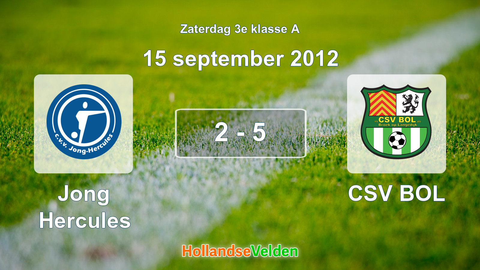 Gespeelde wedstrijd: Jong Hercules - CSV BOL 2 - 5 (15 september 2012)