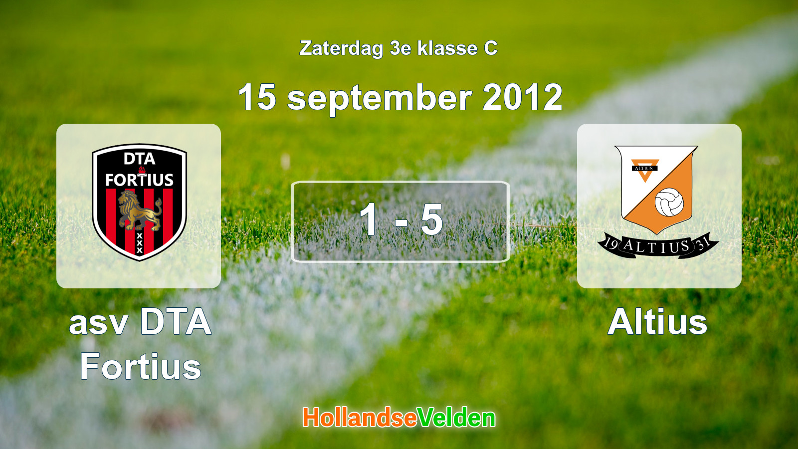 Gespeelde wedstrijd: asv DTA Fortius - Altius 1 - 5 (15 september 2012)