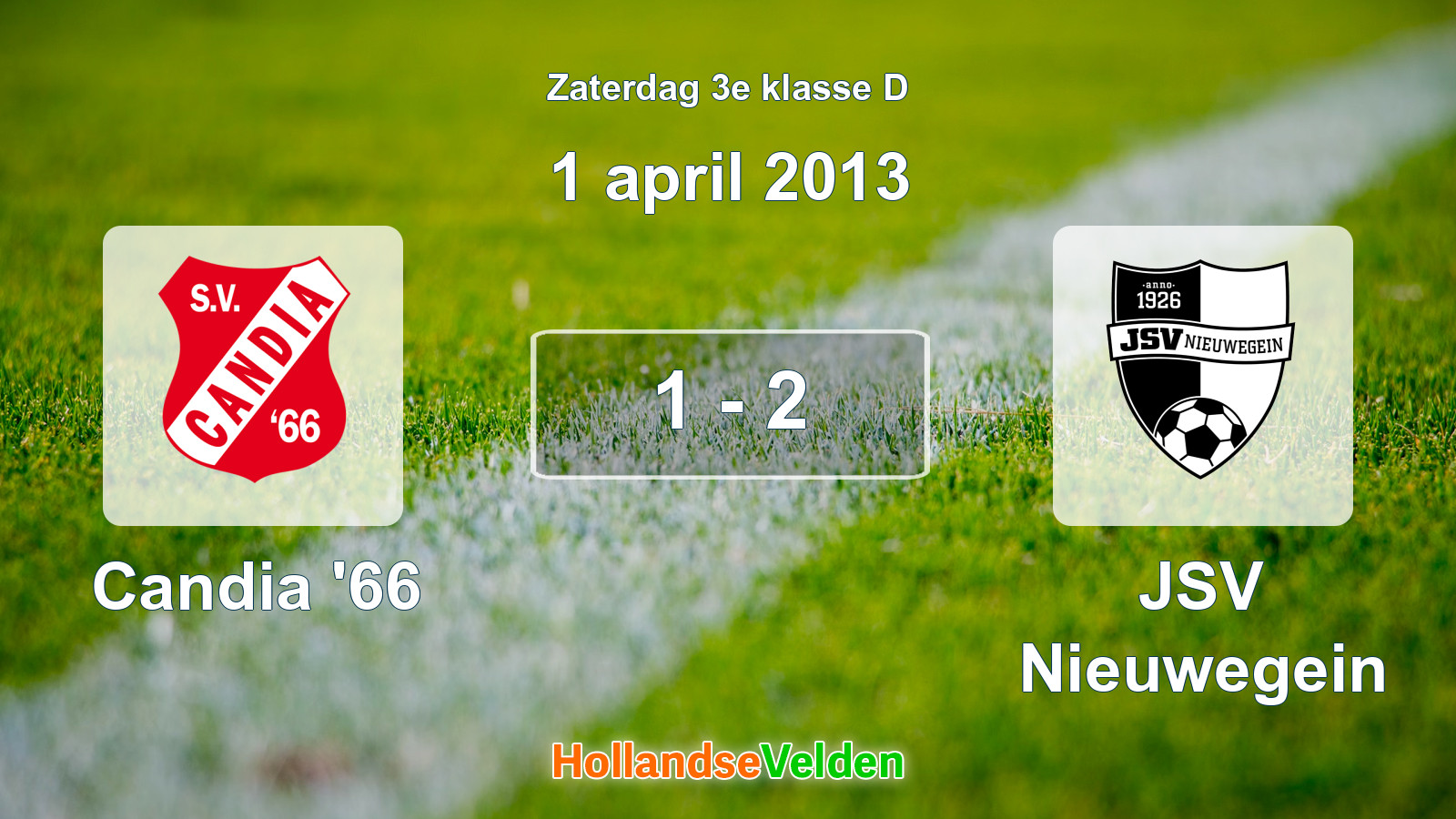 Gespeelde wedstrijd: Candia '66 - JSV Nieuwegein 1 - 2 (1 april 2013)