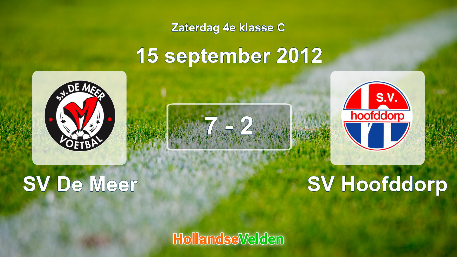 Gespeelde wedstrijd: SV De Meer - SV Hoofddorp 7 - 2 (15 september 2012)