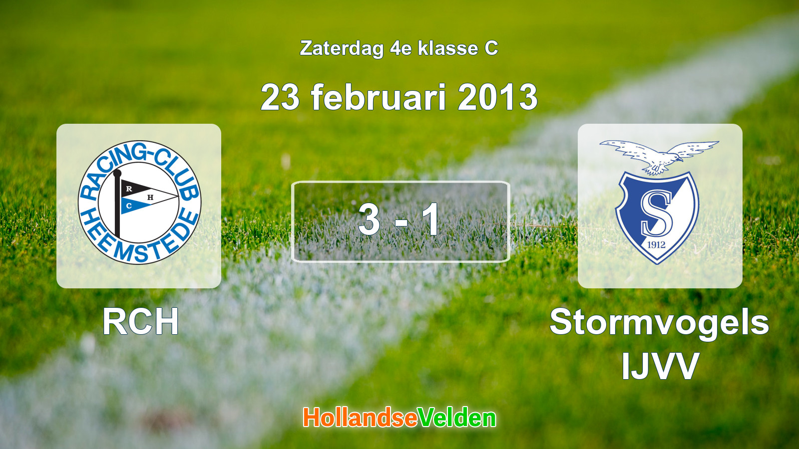 Gespeelde wedstrijd: RCH - Stormvogels IJVV 3 - 1 (23 februari 2013)