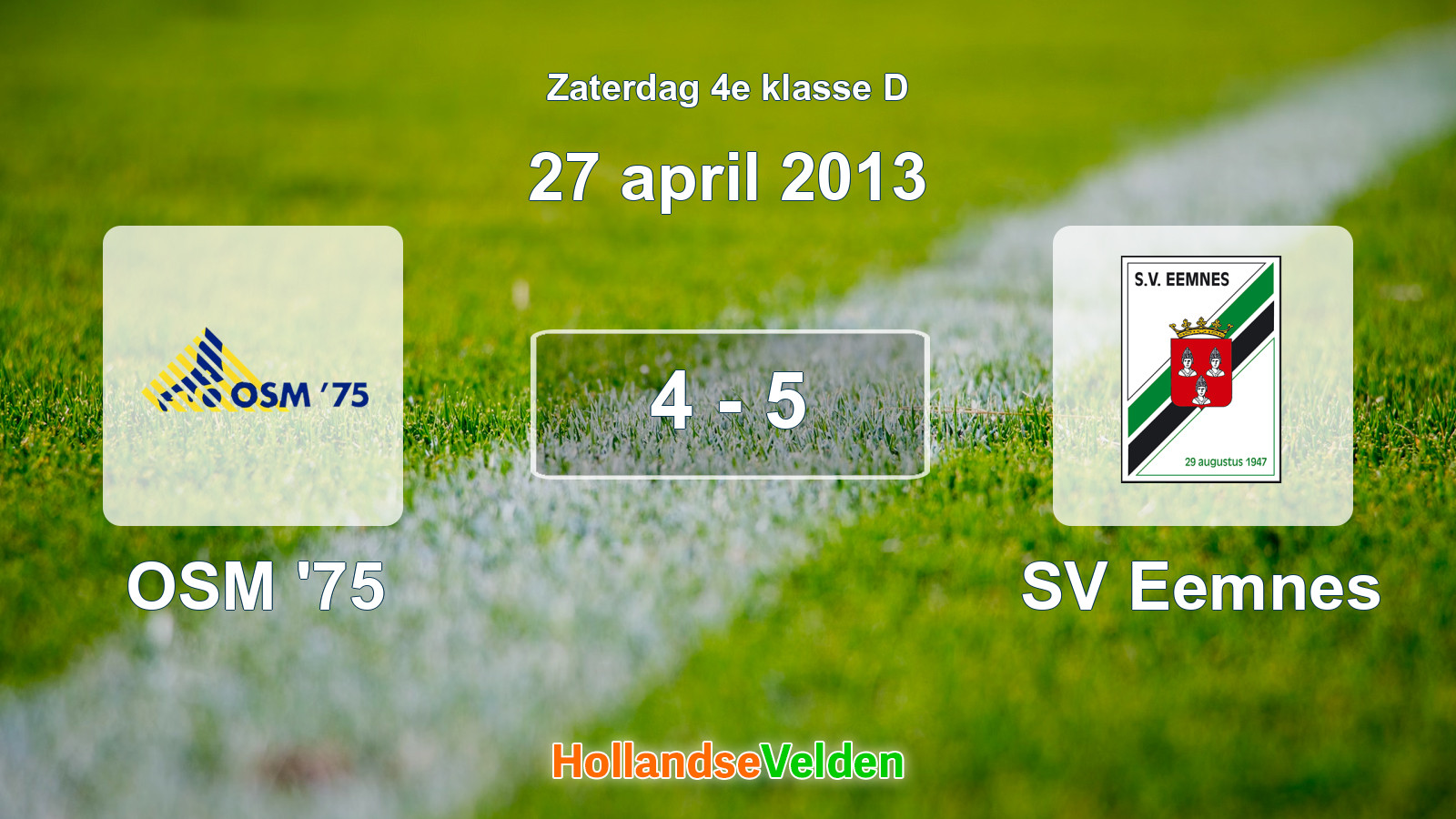 Gespeelde wedstrijd: OSM '75 - SV Eemnes 4 - 5 (27 april 2013)