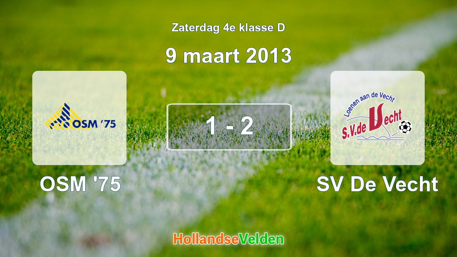 Gespeelde wedstrijd: OSM '75 - SV De Vecht 1 - 2 (9 maart 2013)