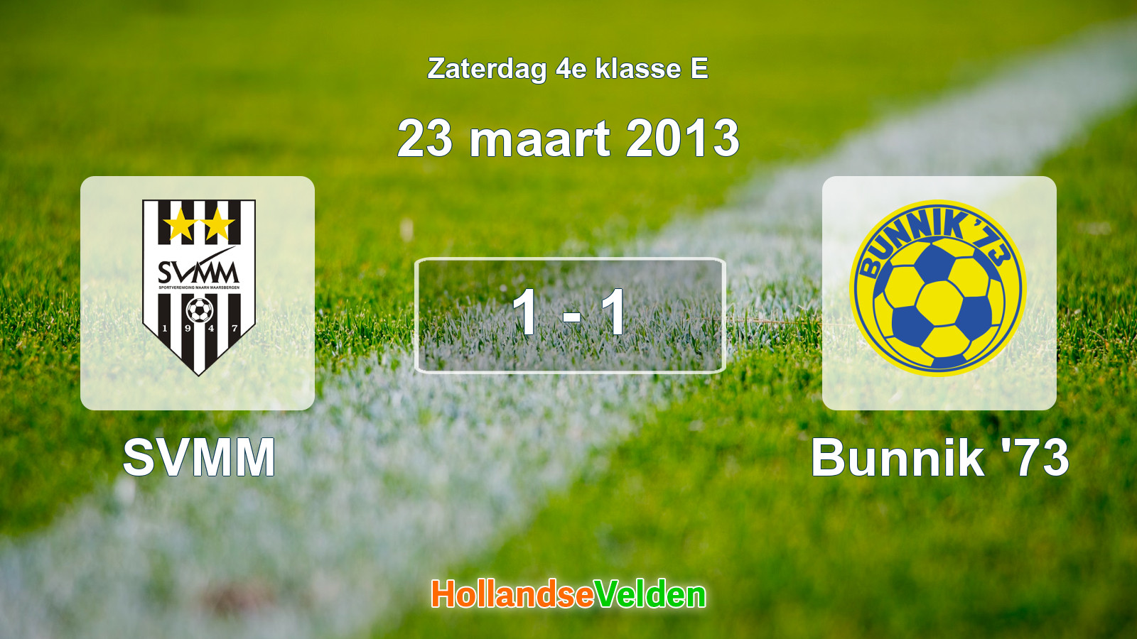 Gespeelde wedstrijd: SVMM - Bunnik '73 1 - 1 (23 maart 2013)