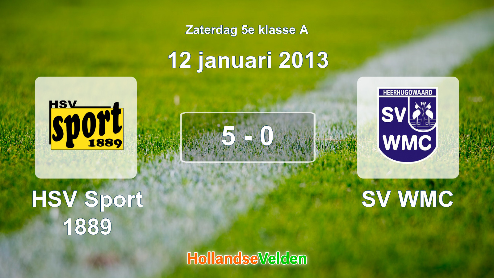 Gespeelde wedstrijd: HSV Sport 1889 - SV WMC 5 - 0 (12 januari 2013)