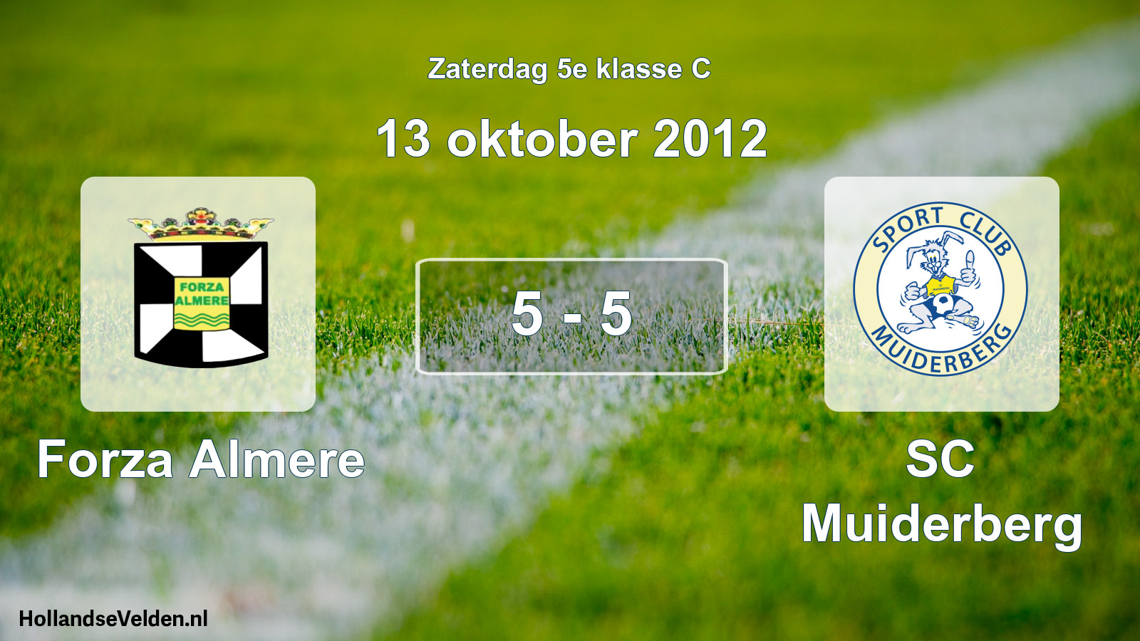 Gespeelde wedstrijd: Forza Almere - SC Muiderberg 5 - 5 (13 oktober 2012)
