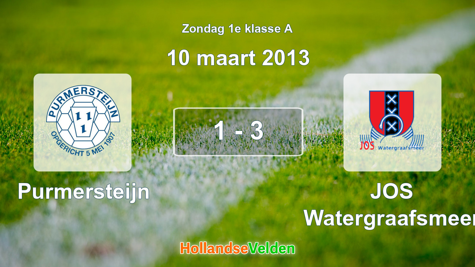 Gespeelde wedstrijd: Purmersteijn - JOS Watergraafsmeer 1 - 3 (10 maart 2013)