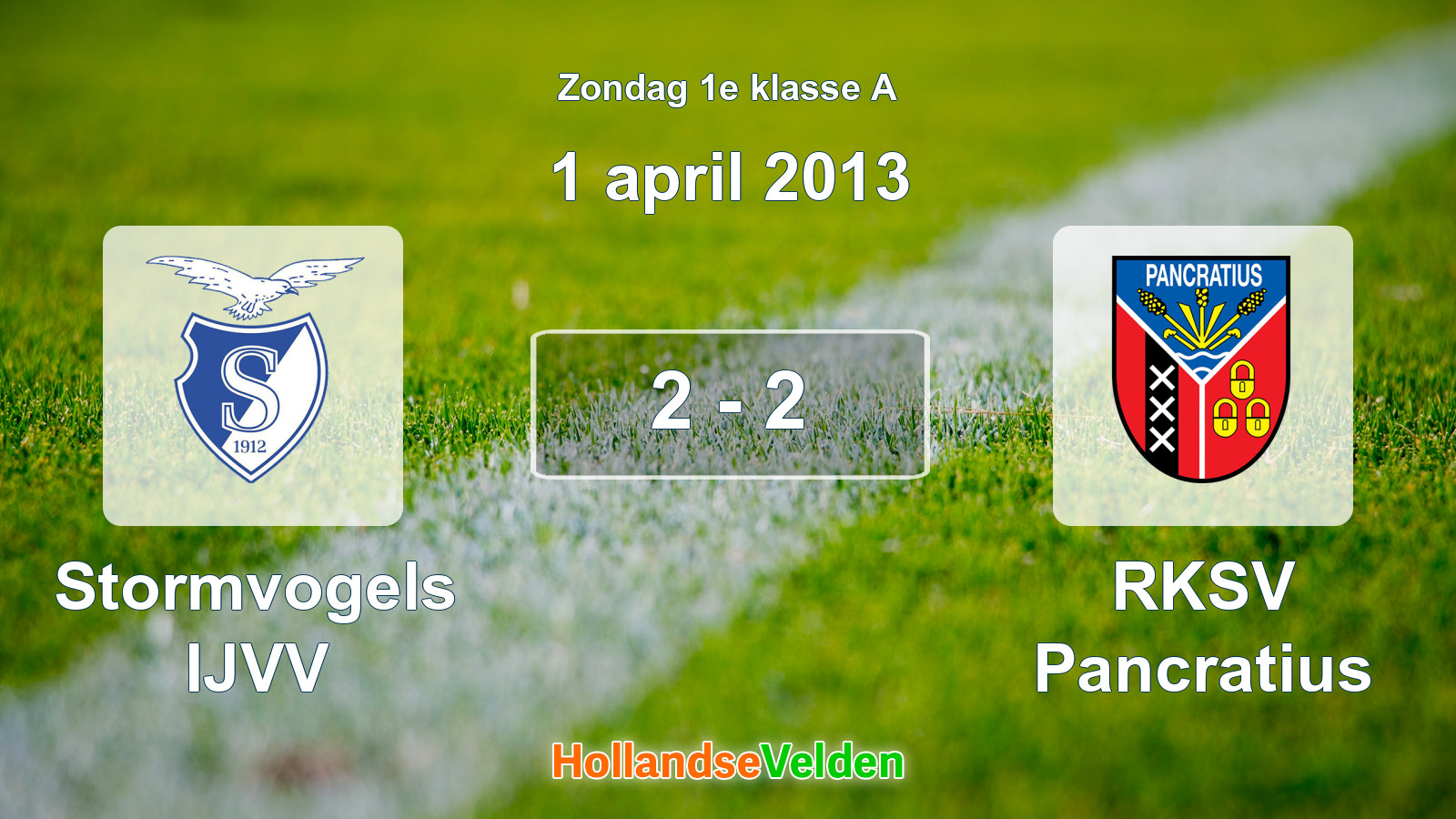 Gespeelde wedstrijd: Stormvogels IJVV - RKSV Pancratius 2 - 2 (1 april 2013)