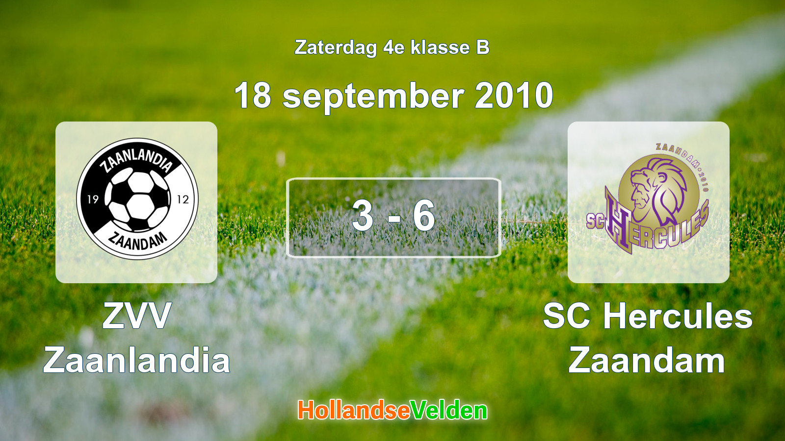 Gespeelde wedstrijd: ZVV Zaanlandia - SC Hercules Zaandam 3 - 6 (18 september 2010)