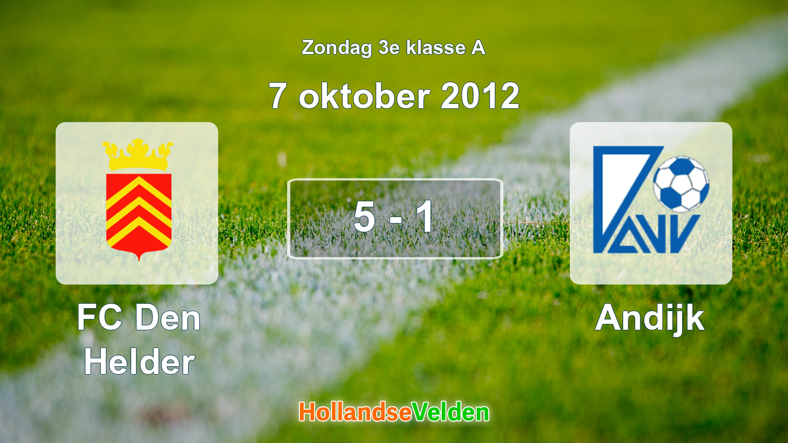 Gespeelde wedstrijd: FC Den Helder - Andijk 5 - 1 (7 oktober 2012)