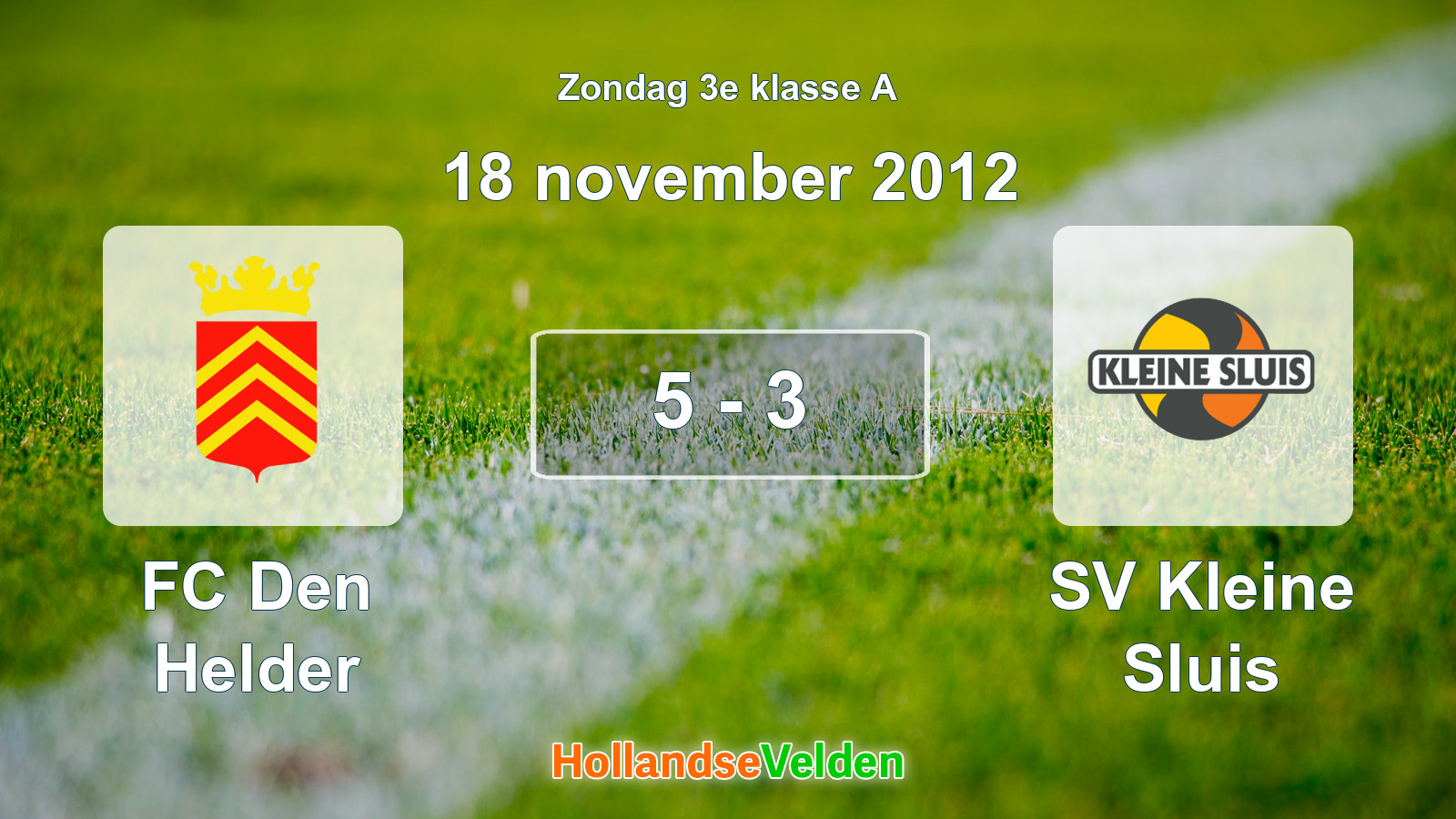 Gespeelde wedstrijd: FC Den Helder - SV Kleine Sluis 5 - 3 (18 november 2012)