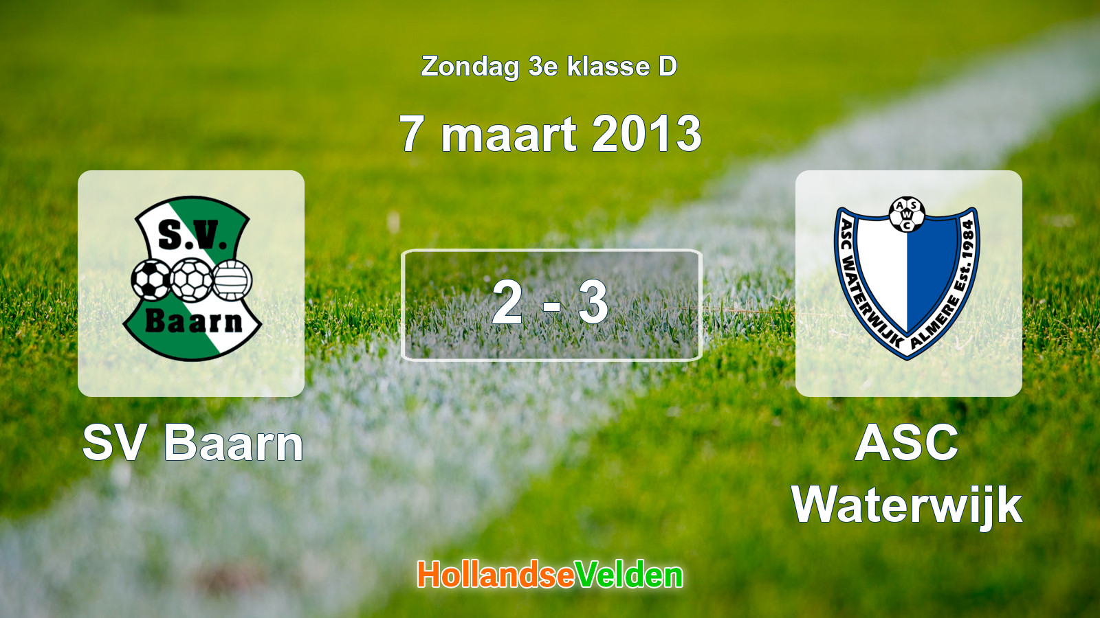 Gespeelde wedstrijd: SV Baarn - ASC Waterwijk 2 - 3 (7 maart 2013)
