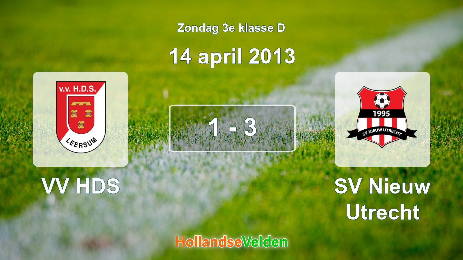 Gespeelde wedstrijd: VV HDS - SV Nieuw Utrecht 1 - 3 (14 april 2013)