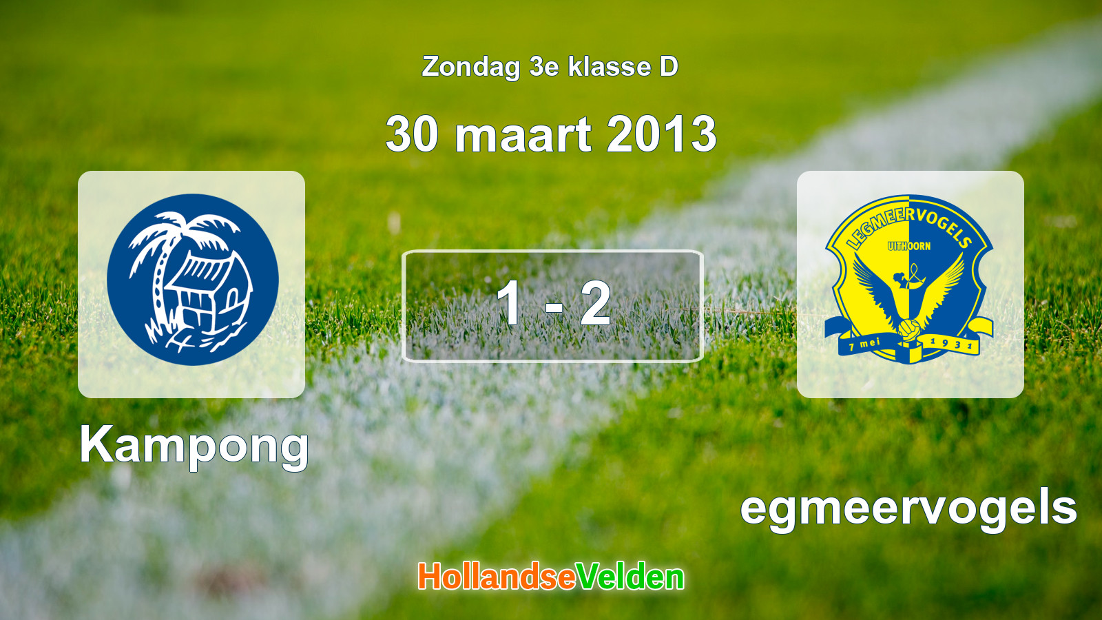 Gespeelde wedstrijd: Kampong - Legmeervogels 1 - 2 (30 maart 2013)