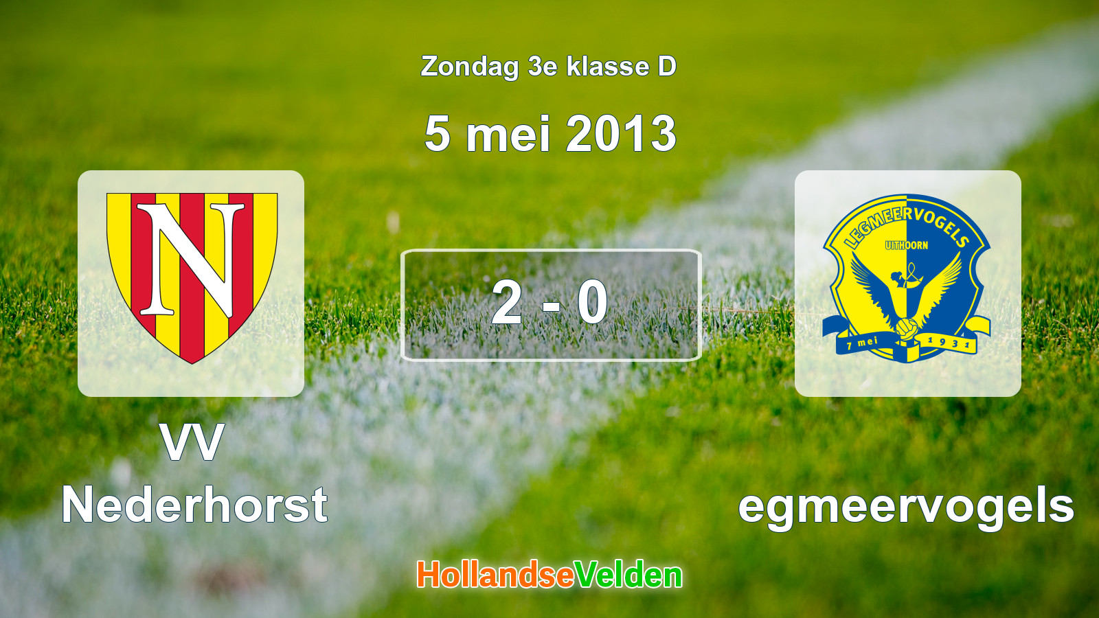 Gespeelde wedstrijd: VV Nederhorst - Legmeervogels 2 - 0 (5 mei 2013)
