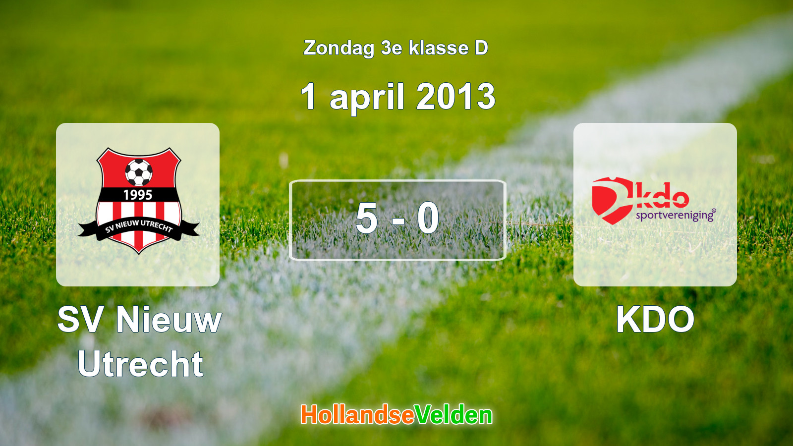 Gespeelde wedstrijd: SV Nieuw Utrecht - KDO 5 - 0 (1 april 2013)