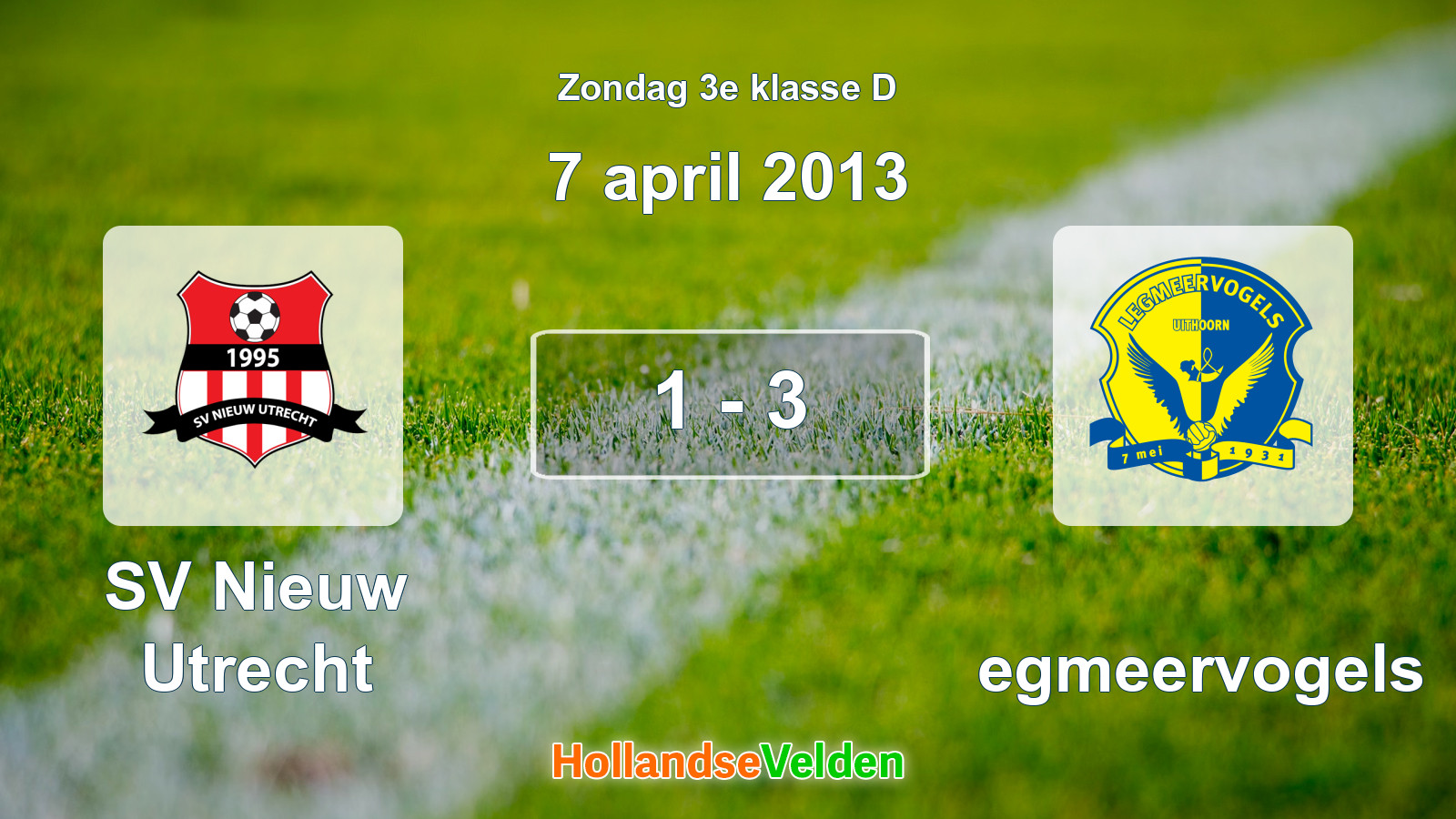 Gespeelde wedstrijd: SV Nieuw Utrecht - Legmeervogels 1 - 3 (7 april 2013)