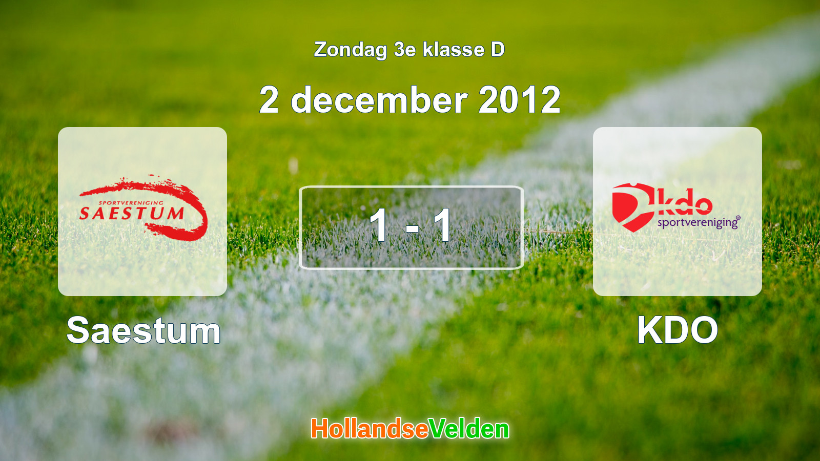 Gespeelde wedstrijd: Saestum - KDO 1 - 1 (2 december 2012)
