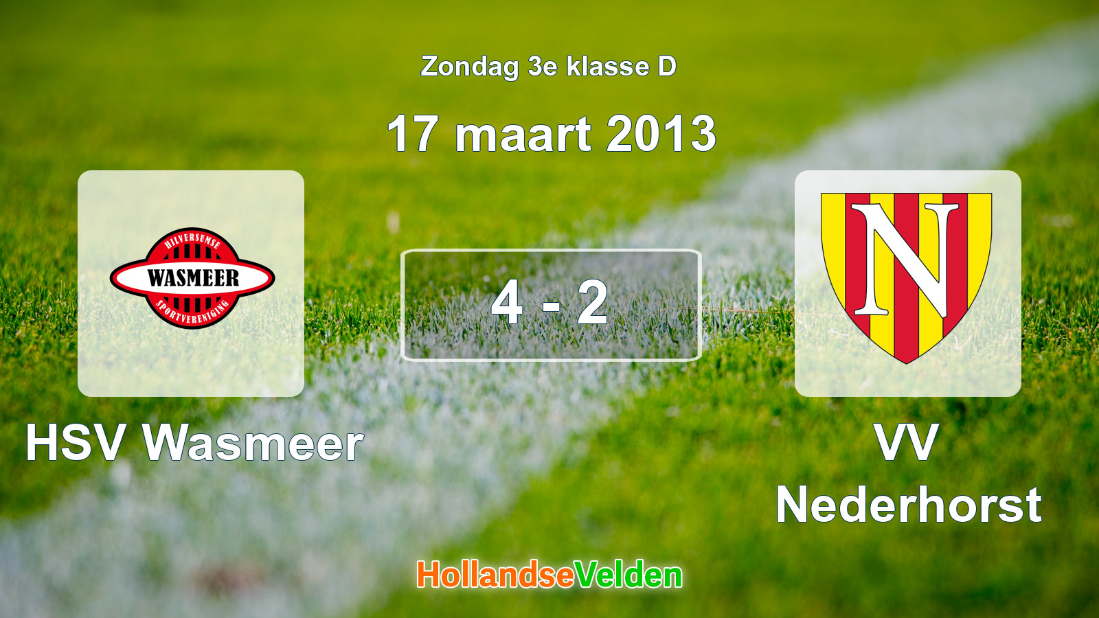 Gespeelde wedstrijd: HSV Wasmeer - VV Nederhorst 4 - 2 (17 maart 2013)