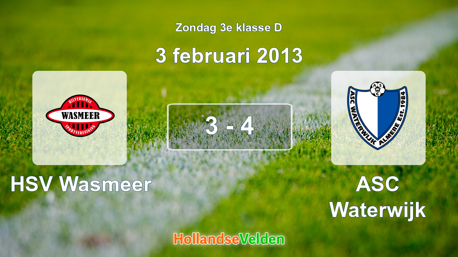 Gespeelde wedstrijd: HSV Wasmeer - ASC Waterwijk 3 - 4 (3 februari 2013)