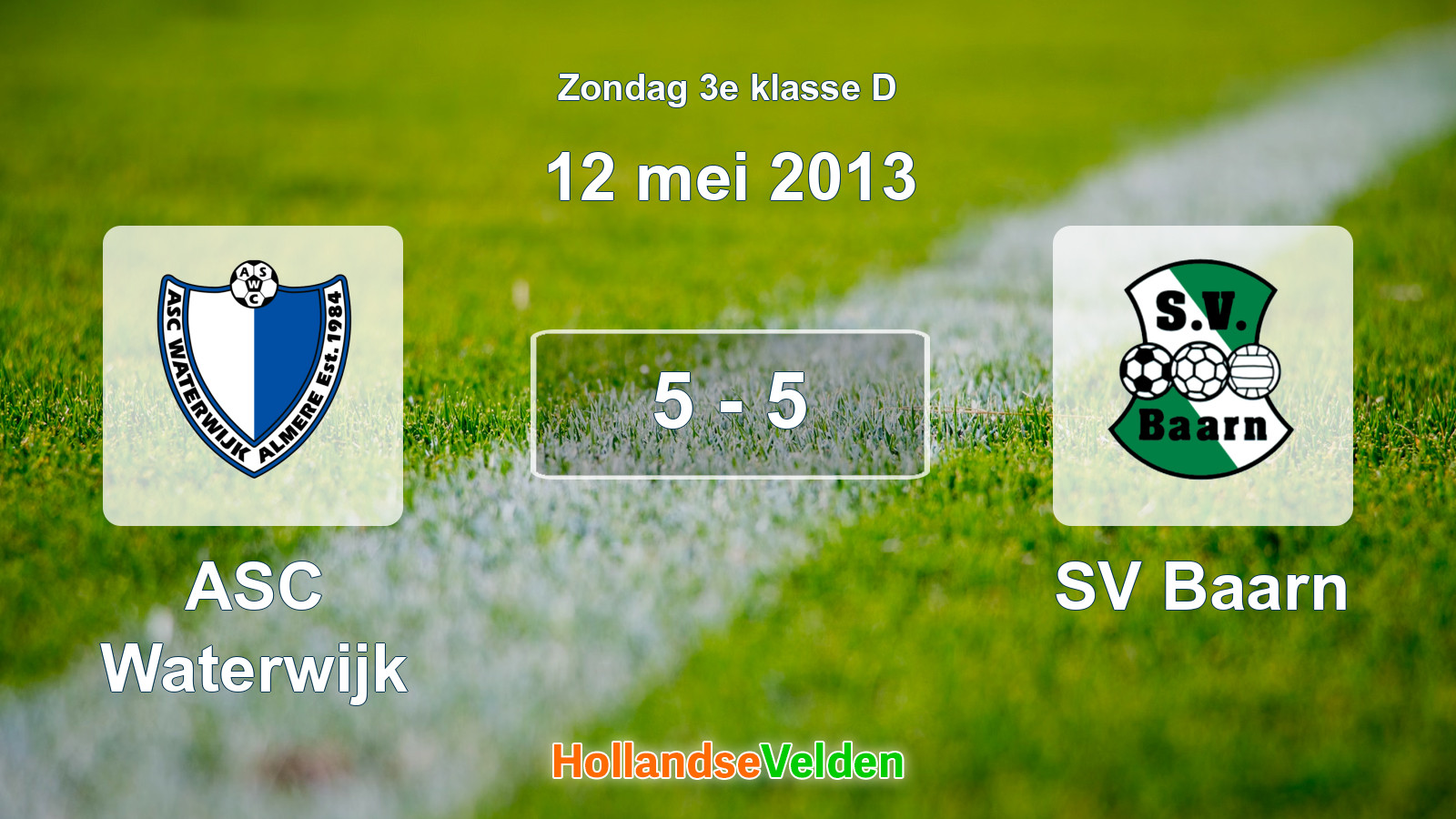 Gespeelde wedstrijd: ASC Waterwijk - SV Baarn 5 - 5 (12 mei 2013)