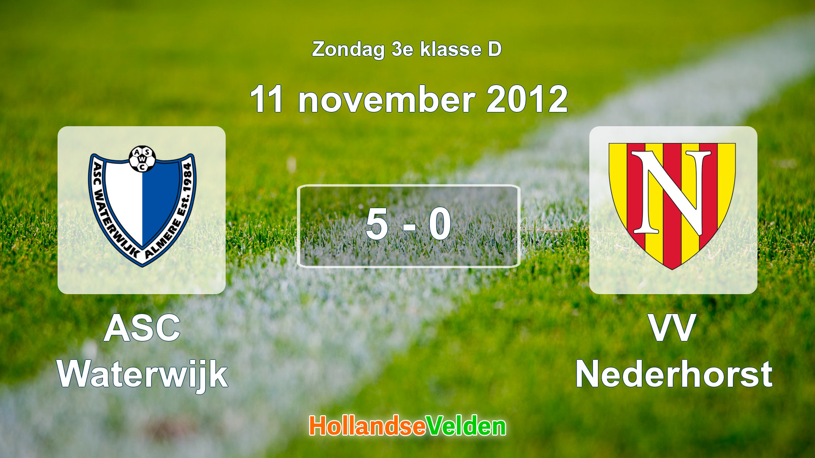 Gespeelde wedstrijd: ASC Waterwijk - VV Nederhorst 5 - 0 (11 november 2012)