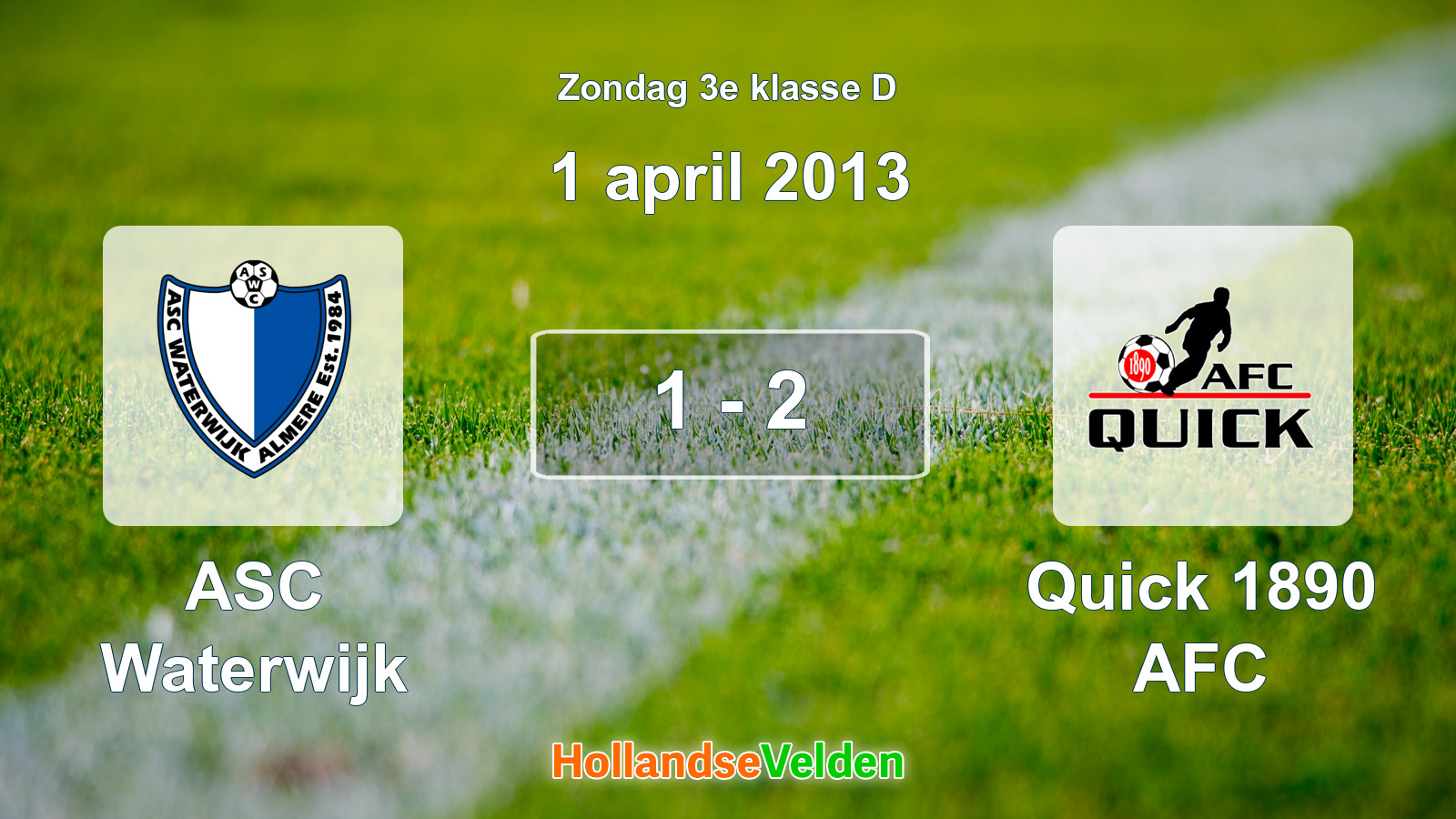 Gespeelde wedstrijd: ASC Waterwijk - Quick 1890 AFC 1 - 2 (1 april 2013)