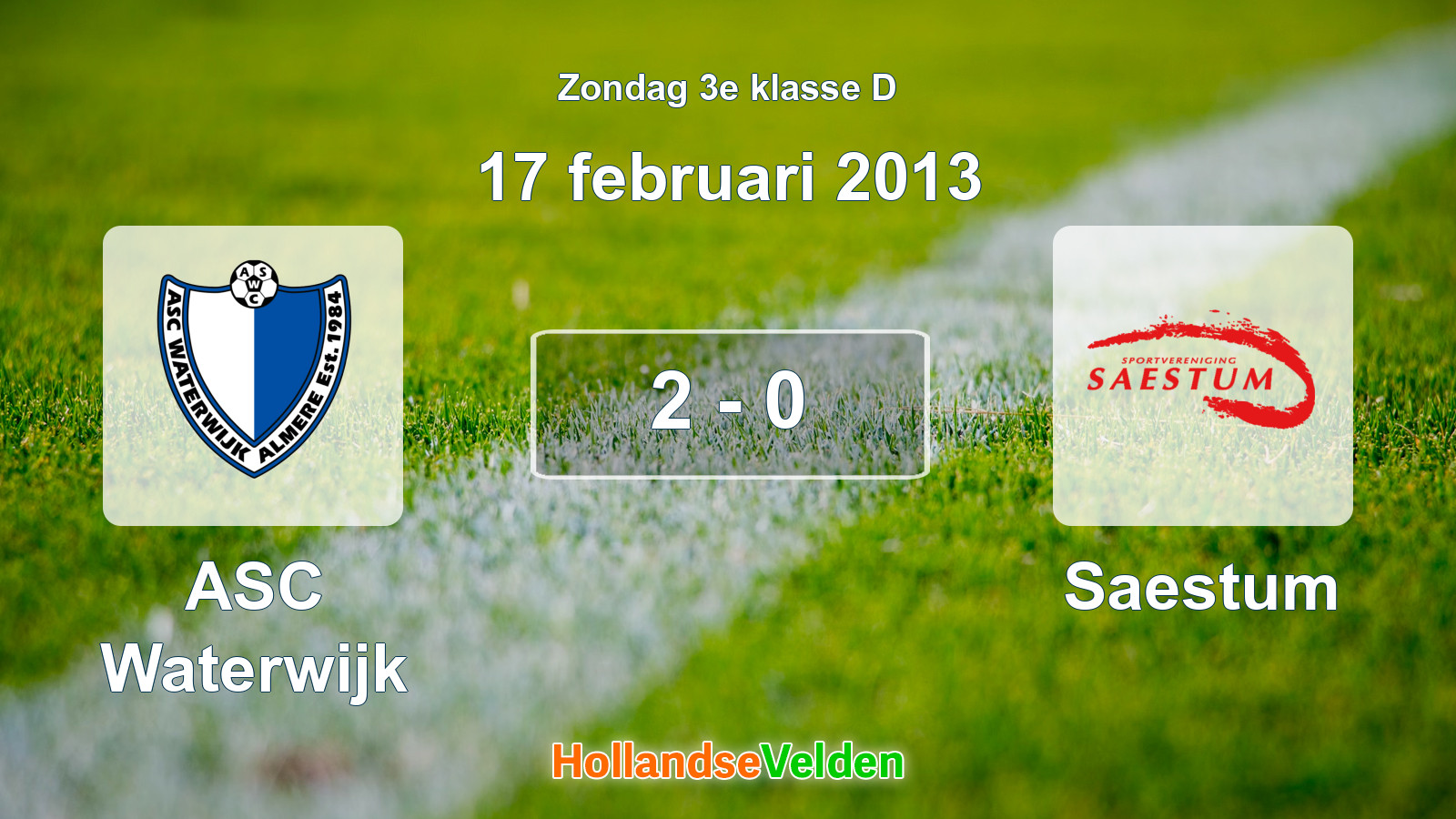 Gespeelde wedstrijd: ASC Waterwijk - Saestum 2 - 0 (17 februari 2013)
