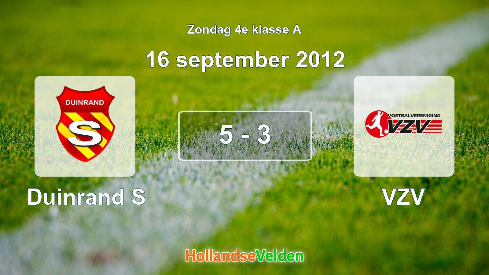 Gespeelde wedstrijd: Duinrand S - VZV 5 - 3 (16 september 2012)