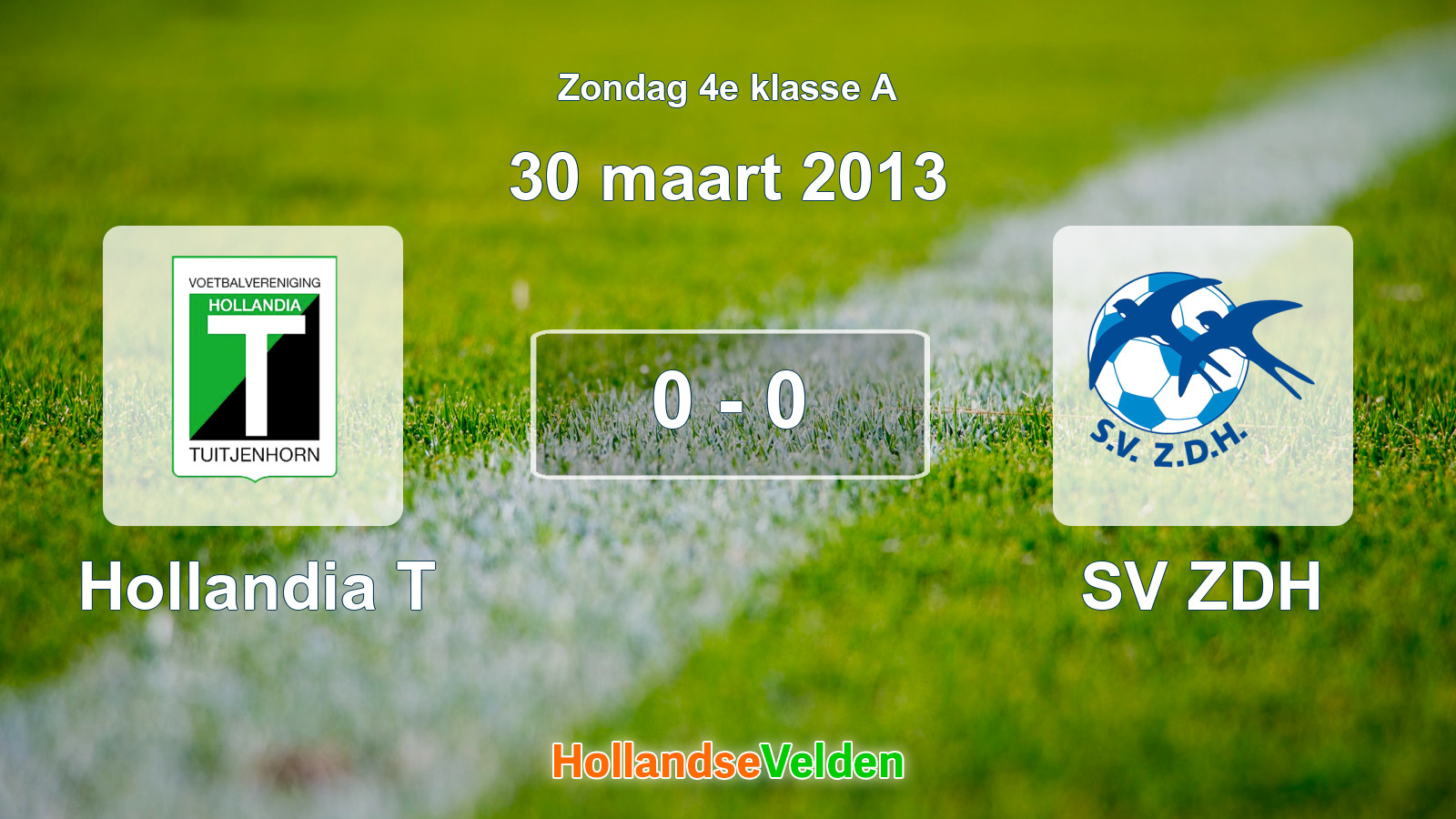 Gespeelde wedstrijd: Hollandia T - SV ZDH 0 - 0 (30 maart 2013)