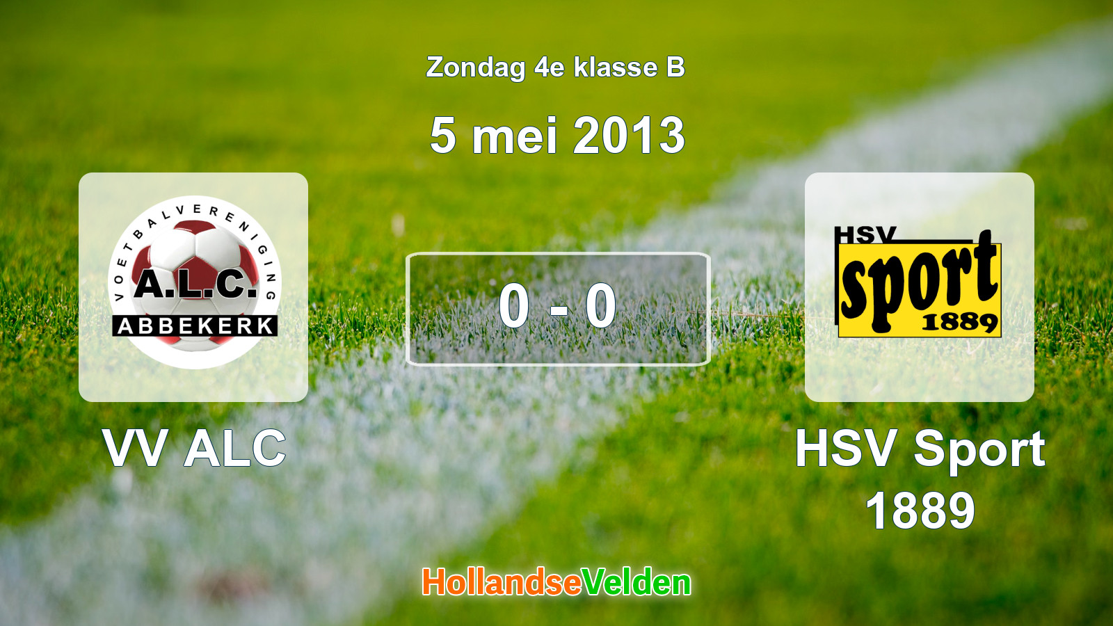Gespeelde wedstrijd: VV ALC - HSV Sport 1889 0 - 0 (5 mei 2013)