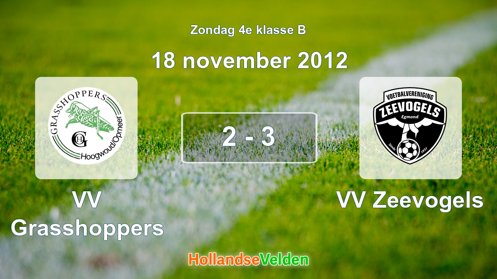Gespeelde wedstrijd: VV Grasshoppers - VV Zeevogels 2 - 3 (18 november 2012)