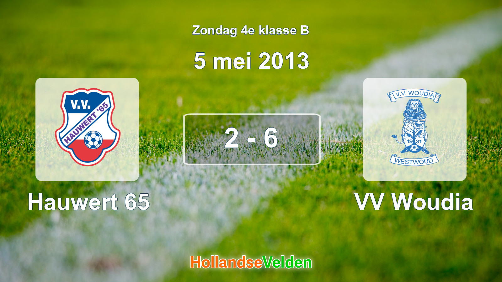 Gespeelde wedstrijd: Hauwert 65 - VV Woudia 2 - 6 (5 mei 2013)