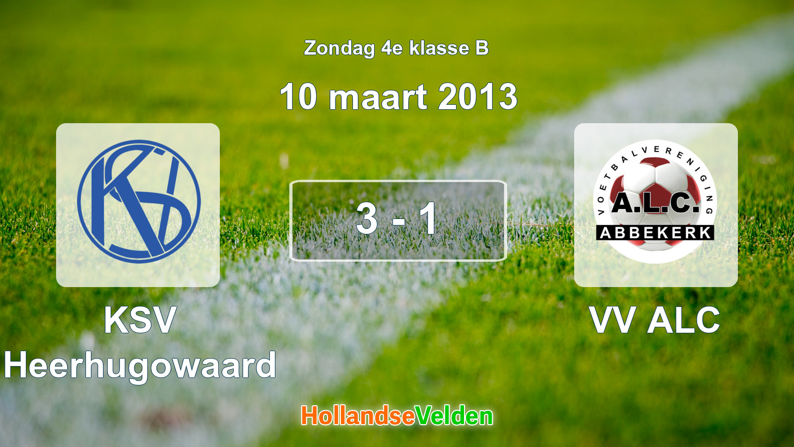 Gespeelde wedstrijd: KSV Heerhugowaard - VV ALC 3 - 1 (10 maart 2013)
