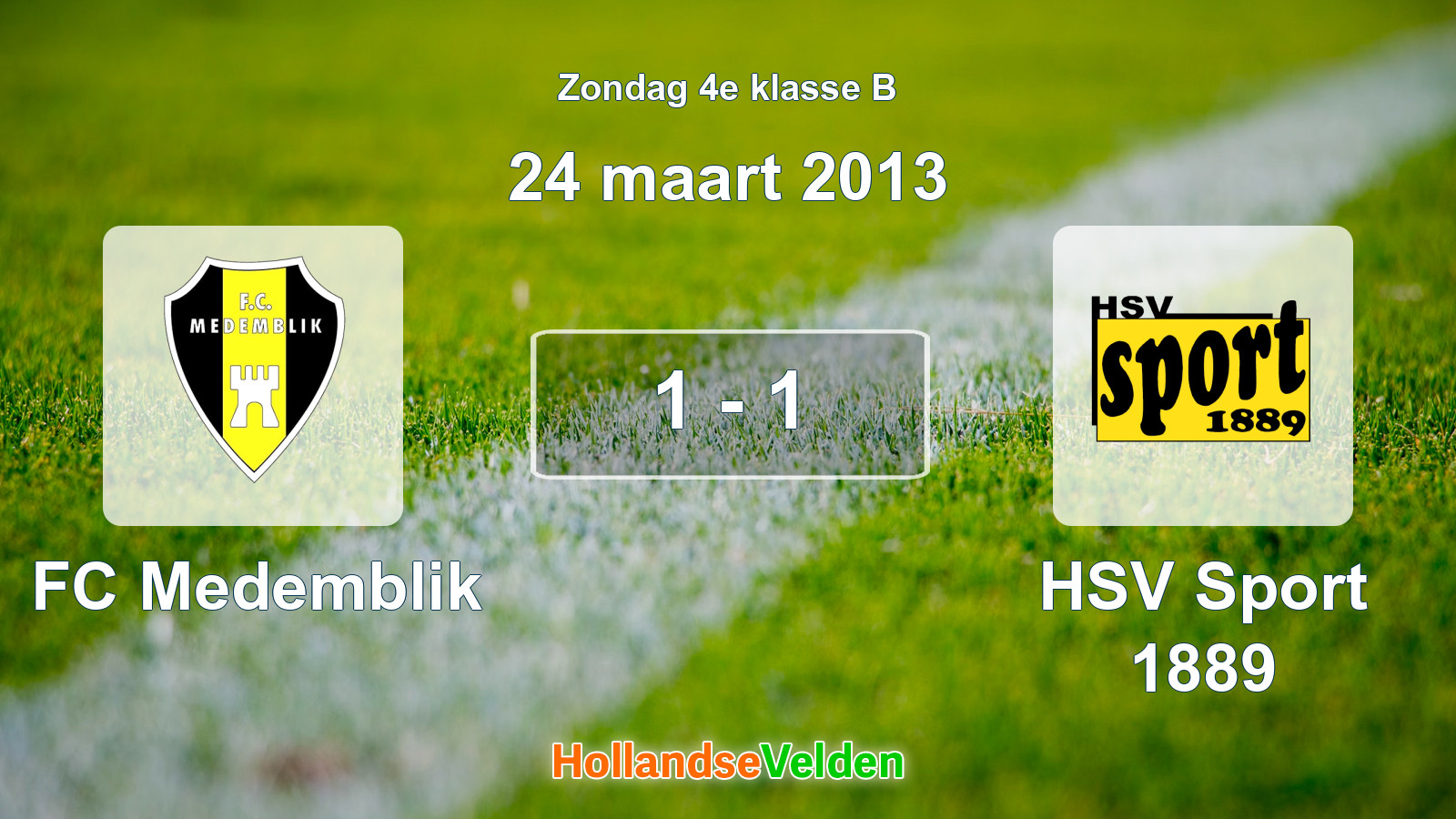 Gespeelde wedstrijd: FC Medemblik - HSV Sport 1889 1 - 1 (24 maart 2013)