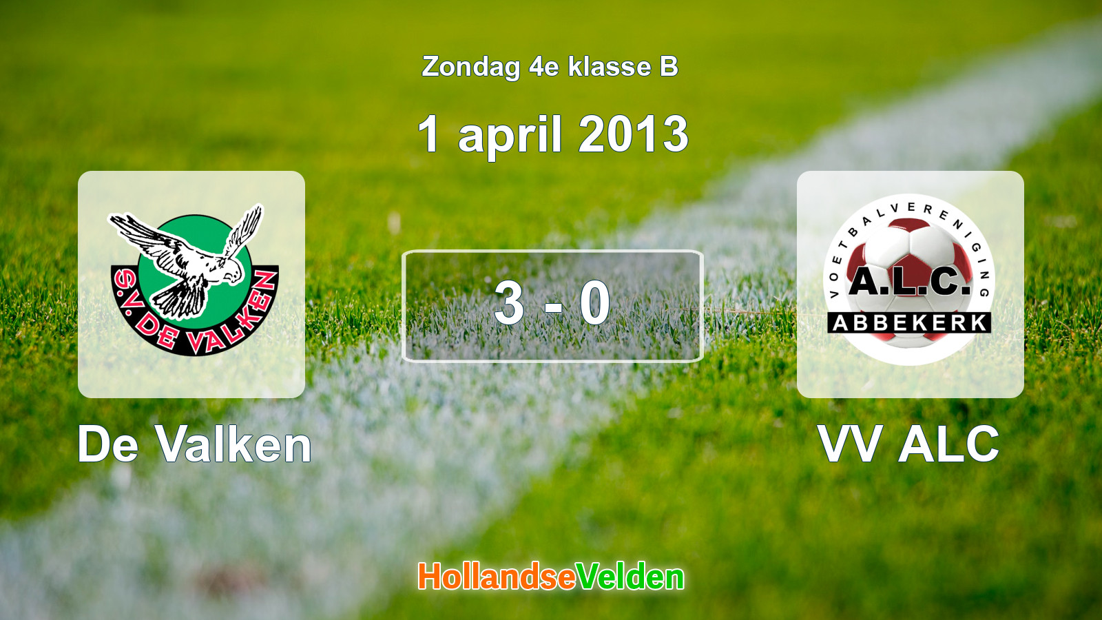 Gespeelde wedstrijd: De Valken - VV ALC 3 - 0 (1 april 2013)