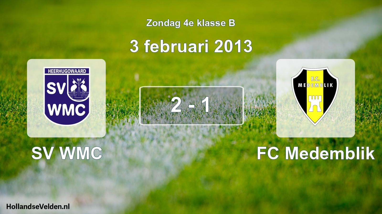 Gespeelde wedstrijd: SV WMC - FC Medemblik 2 - 1 (3 februari 2013)