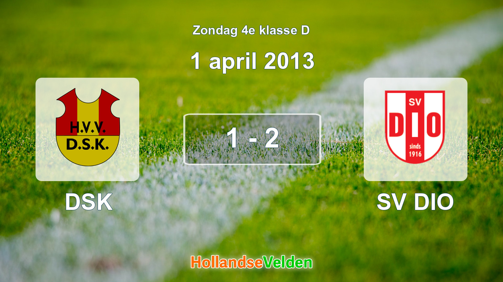 Gespeelde wedstrijd: DSK - SV DIO 1 - 2 (1 april 2013)