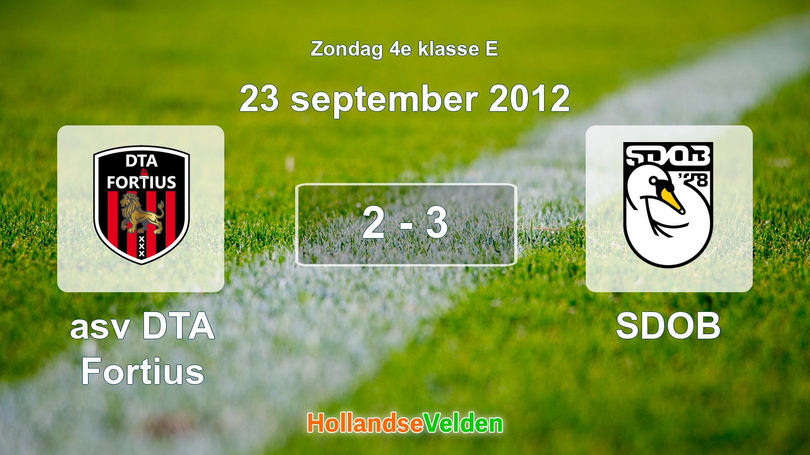 Gespeelde wedstrijd: asv DTA Fortius - SDOB 2 - 3 (23 september 2012)