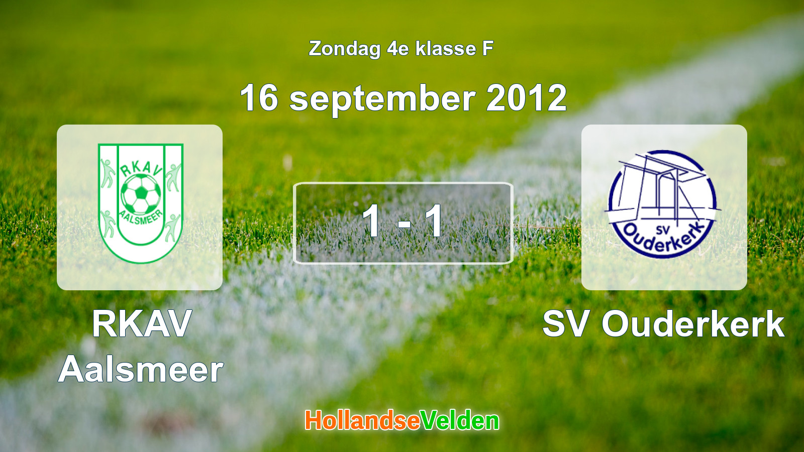 Gespeelde wedstrijd: RKAV Aalsmeer - SV Ouderkerk 1 - 1 (16 september 2012)