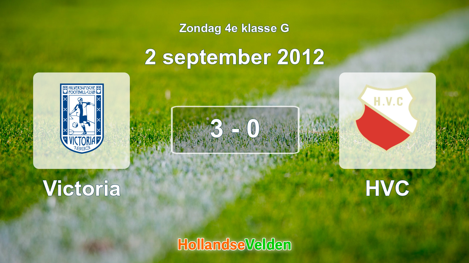 Gespeelde wedstrijd: Victoria - HVC 3 - 0 (2 september 2012)