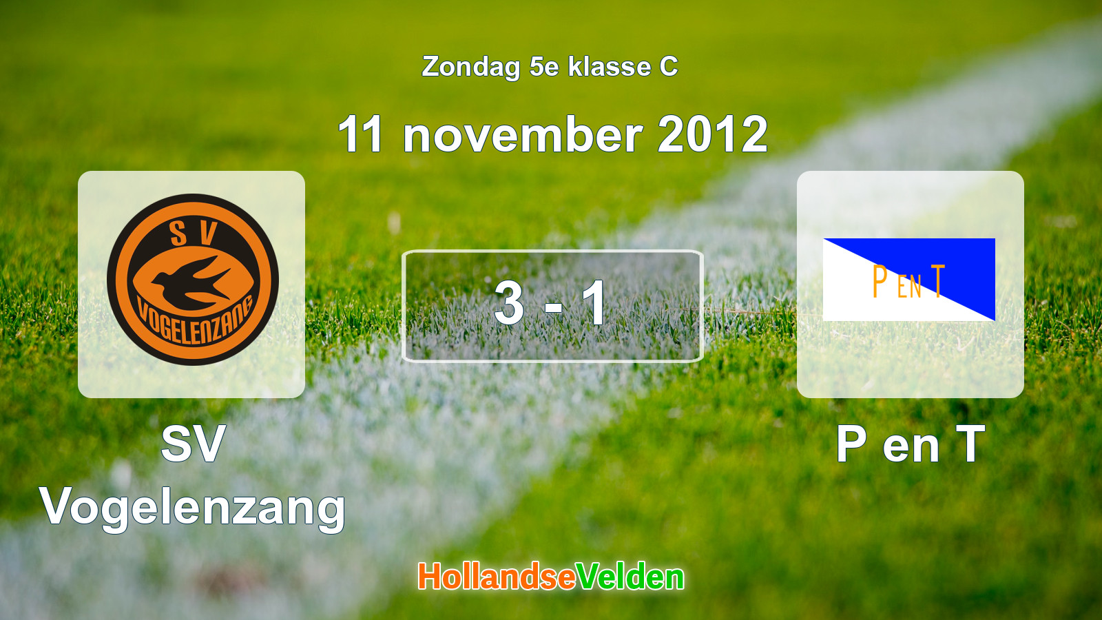 Gespeelde wedstrijd: SV Vogelenzang - P en T 3 - 1 (11 november 2012)